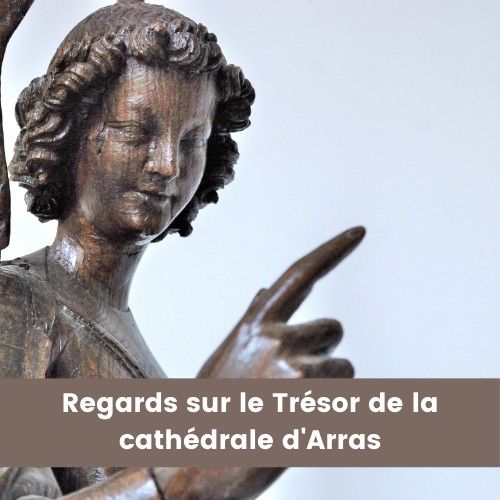 Ausstellung – Der Schatz der Kathedrale von Arras