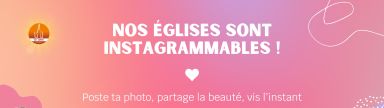 Nos églises sont instagrammables